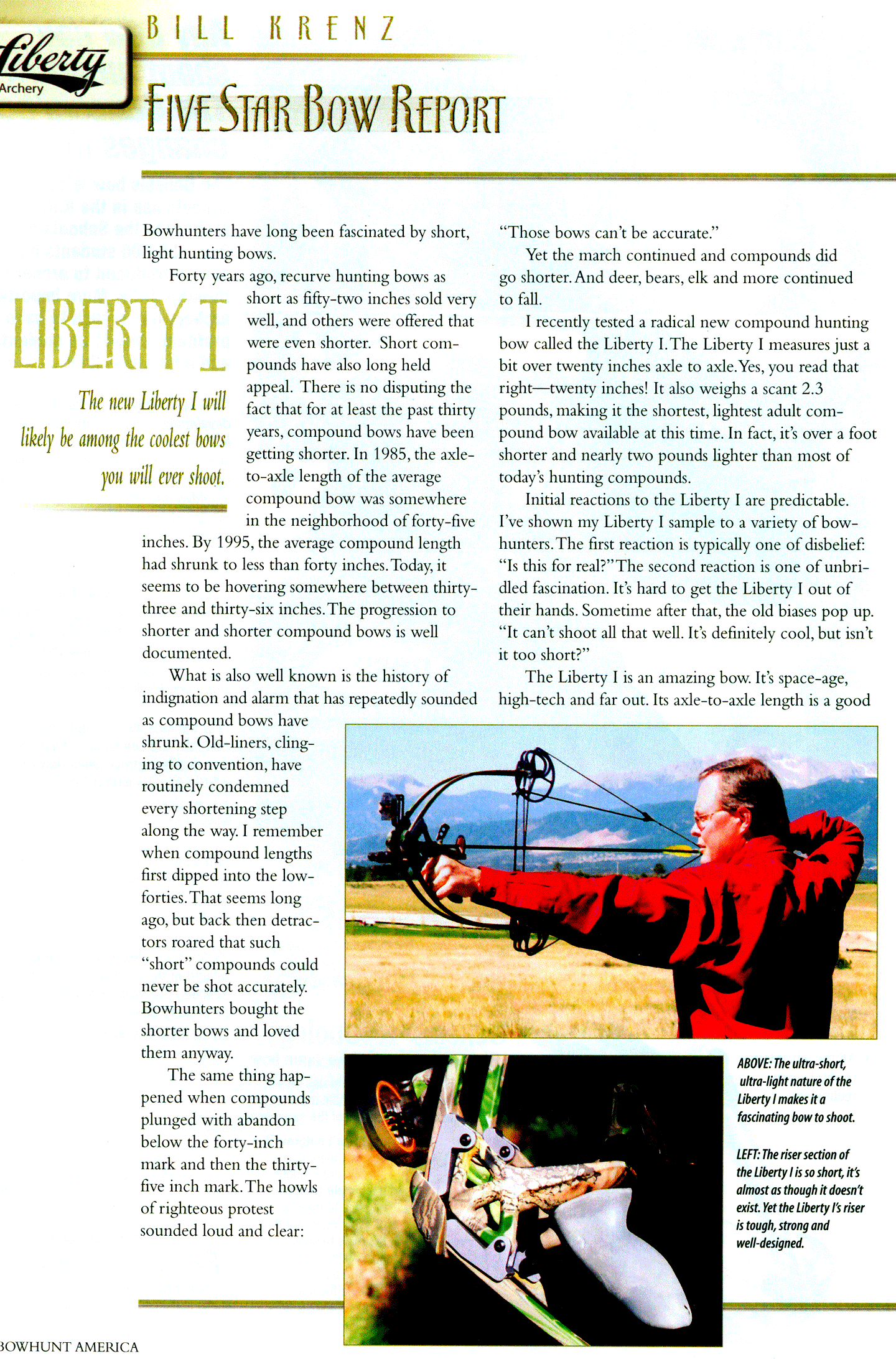Bowhunt America 2008 Five Star bow review of Liberty Archery compound bow.